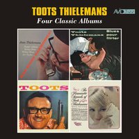 Isn't It Romantic - Toots Thielemans