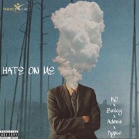 Hate on Me - Bailey & Adønis & Kyrie & KO