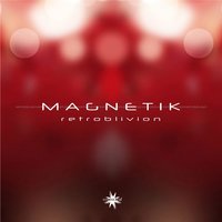 Retroblivion - Magnetik