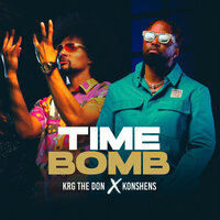 Time Bomb - Anko Ronie & Krg The Don & Konshens