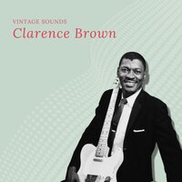 For Now So Long - Clarence "Gatemouth" Brown