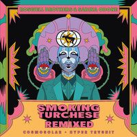 Smoking Turchese - Roswell Brothers & Cosmosolar & Sabina Odone