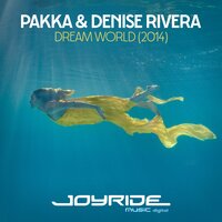 Dream World - Pakka & Denise Rivera