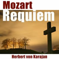 Requiem in D Minor, K. 626: Benedictus - Andante - Berliner Philharmoniker & Герберт фон Караян & Wolfgang Meyer & Wilma Lipp & Hilde Rössel-Majdan & Anton Dermota & Вольфганг Амадей Моцарт