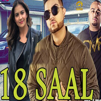 18 Saal - Mohit Sharma & Ruchika Jangir