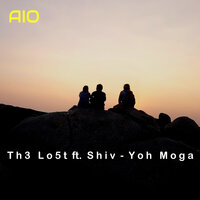 Yoh Moga - Th3 Lo5t & Shiv