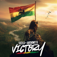 Victory - Sizzla Kalonji & Anthony B