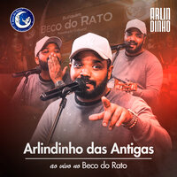 Onde A Gente Se Perdeu - Arlindinho