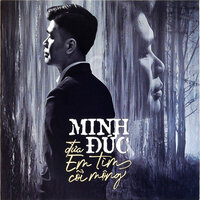 Anh Còn yêu Em - Minh Đức Bass