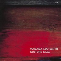 The Healer's Voyage On The Sacred River (For Ayl Kwel Armah) - Wadada Leo Smith