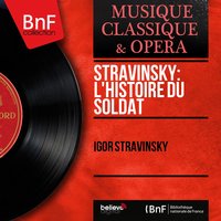 L'histoire du soldat, Pt. 2, Scene 2: Petit concert. "Mademoiselle, à présent, on peut le dire" - Игорь Фёдорович Стравинский & Serge Baudo & Jean Davy & David Oppenheim & Robert Nagel & Paul Barré & Robert Manuel