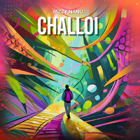 Challoi - JAZZY NANU