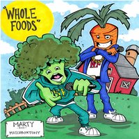 Whole Foods - Marty