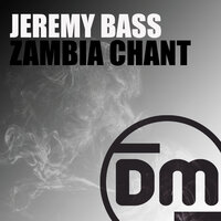 Zambia Chant - Jeremy Bass