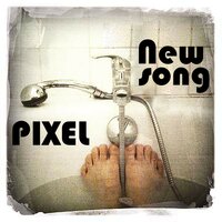 New Song - Pixel