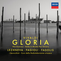Vivaldi: Gloria in D Major, RV 589 - 2. Et in terra pax - Coro della Radiotelevisione Svizzera & I Barocchisti & Diego Fasolis & Антонио Вивальди