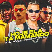 Hoje Ela Ta Mamando - Mael da CN & Mc Destaky & Trovão no Beat & MC Gw