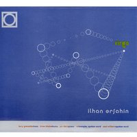 Ask - İlhan Erşahin & Brian Blade & Larry Grenadier & Jon Davis & Val Jeanty