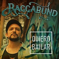 Quiero Bailar - Raggabund & Umberto Echo
