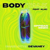 Body Talk - Charlotte Devaney & Aliki & Oppidan