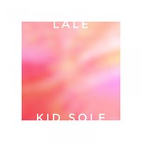 Укрой - Kid Sole & LA LE