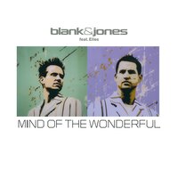 Mind of the Wonderful - Blank & Jones & Elles & Mark Reeder