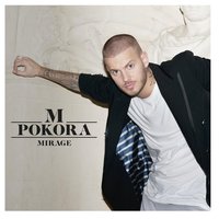 Mirage - M. Pokora