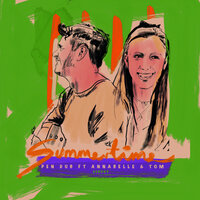 Summertime - Pen Dub & Annabelle Lee & Tom Macaulay