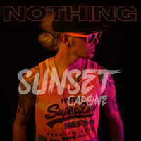 Nothing - Sunset Capone