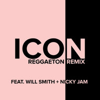 Icon - Jaden & Will Smith & Nicky Jam