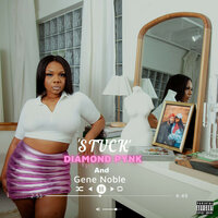 Stuck - Diamond Pynk & Gene Noble