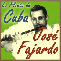 No Te Quedes Con las Ganas (Son Montuno) - Jose Fajardo & Cuban All-Stars
