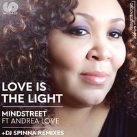 Love Is the Light - Mind Street & Andrea Love