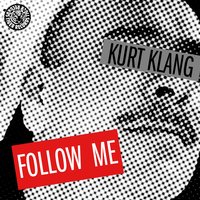Follow Me - Kurt Klang