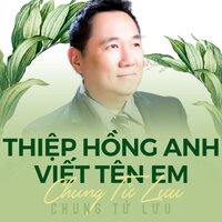 Hương ca vô tận - Chung Tử Lưu