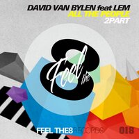 All The People - David van Bylen & Lem & Riviera Kidd