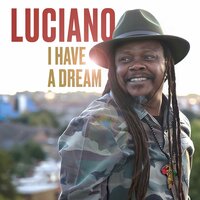 I Have a Dream - Luciano