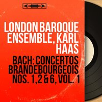 Concerto brandebourgeois No. 2 in F Major, BWV 1047: III. Allegro assai - London Baroque Ensemble & Johann Sebastian Bach