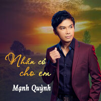 Nếu anh đừng hẹn - Mạnh Quỳnh