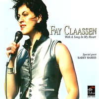 With a Song In My Heart - Fay Claassen