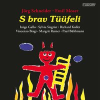 S Tüüfeli macht Frau Sommerhalder glücklich - Inigo Gallo & Richard Koller & Paul Bühlmann & Lo De Fleury