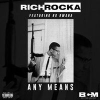 Any Means - Rich Rocka & Bo Bwana