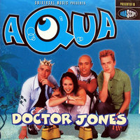 Doctor Jones - Aqua & Molella & Phil Jay & D-Bop & D-Bop (Dave Cross & Andy Allder)