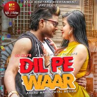 Dil Pe Waar - Uk Haryanvi
