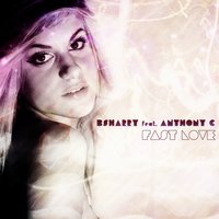 Fast Love - Bsharry & Anthony C