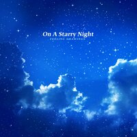 On A Starry Night - Feeling Drawings