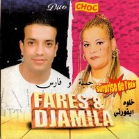 Khalouk Tyfourni - Farès & Djamila