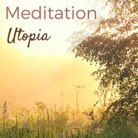 Until You Sleep - Meditation Utopia & Meditation & Meditation & Meditation Utopia