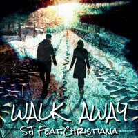 Walk Away - SJ & Christiana