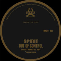 Out of Control - Spirit & Cause 4 concern